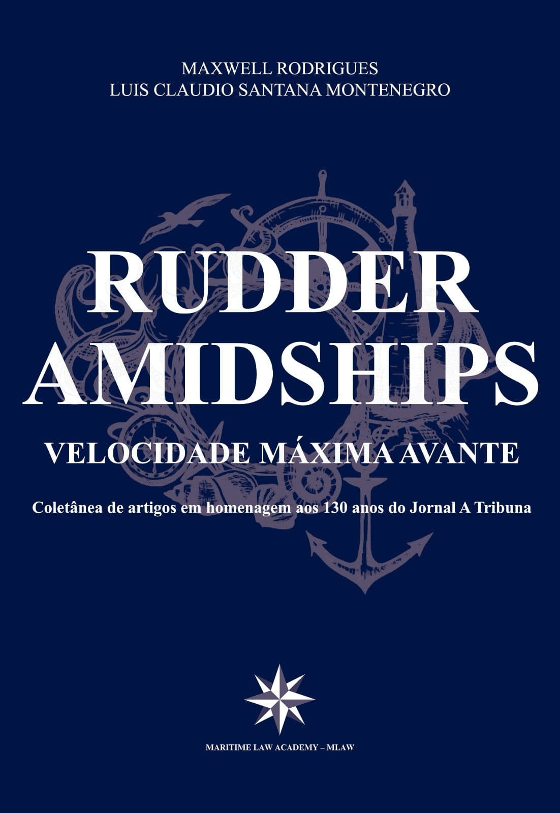 Capa do livro Rudder Amidships — Velocidade Máxima Avante